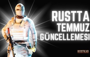Rust'ta Gelecek Rüzgarları: Yeni Güncelleme ile Oyuncuları Neler Bekliyor? (Temmuz)